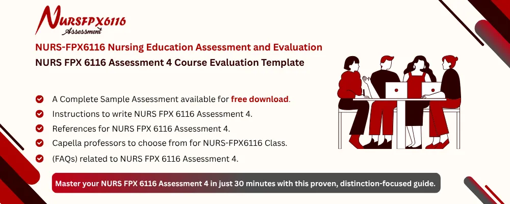 NURS FPX 6116 Assessment 4 Course Evaluation Template